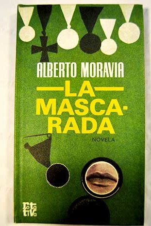 La mscara / Alberto Moravia