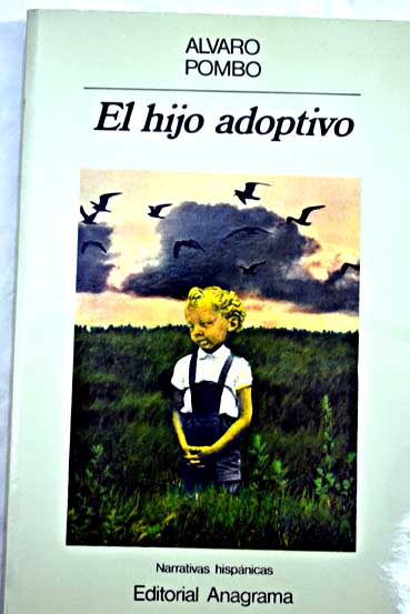 El Hijo adoptivo / lvaro Pombo
