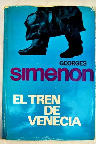 El tren de Venecia / Georges Simenon