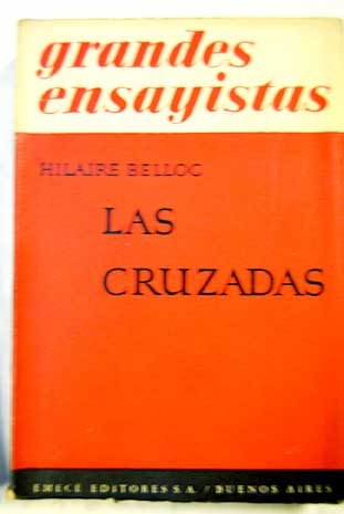 Las cruzadas / Hilaire Belloc