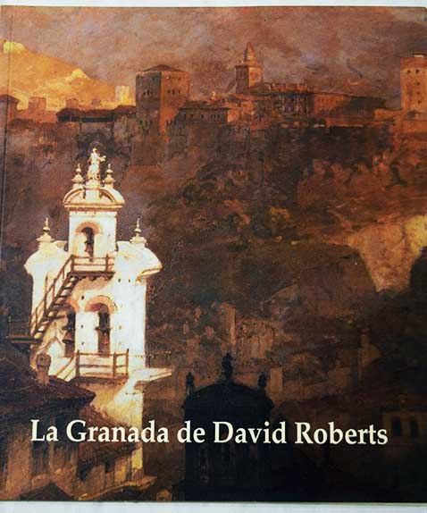 La Granada de David Roberts / David Roberts
