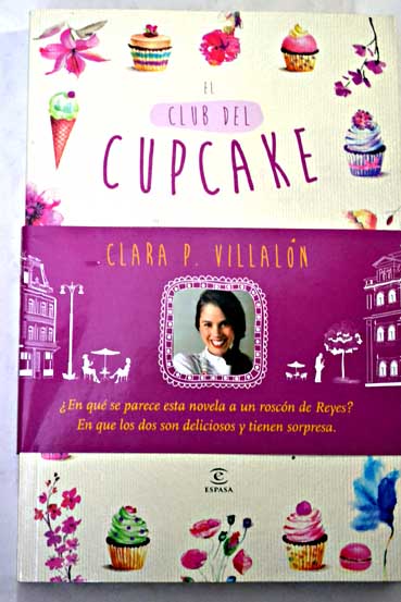 El club del cupcake / Clara P Villalón