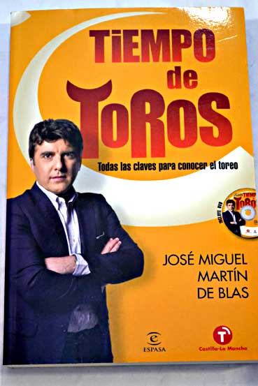 Tiempo de toros / Jos Miguel Martn de Blas