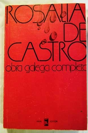 Obra galega completa / Rosala de Castro