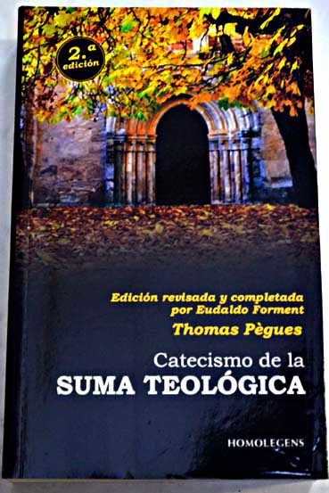 Catecismo de la Suma Teolgica / Thomas Pgues