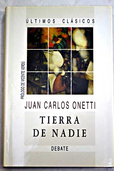 Tierra de nadie / Juan Carlos Onetti