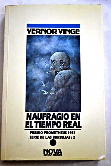 Naufragio en el tiempo real / Vernor Vinge