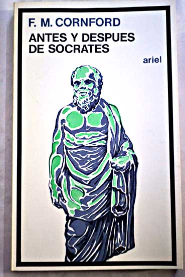 Antes y después de Sócrates / Francis Macdonald Cornford