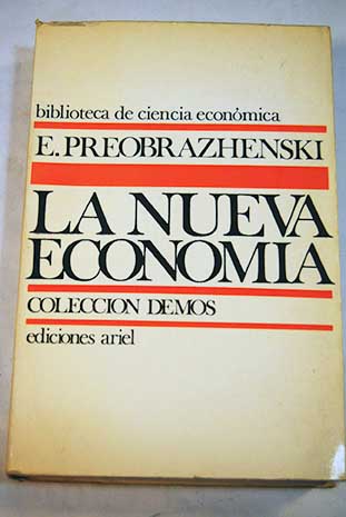 La nueva economa / E A Preobrazhenskii