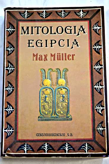Mitologa Egipcia / Max Mller