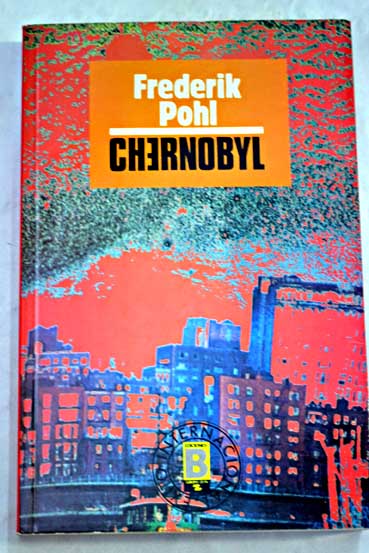 Chernobyl / Frederik Pohl