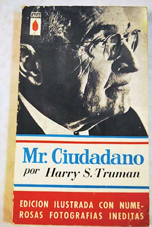 Mr Ciudadano / Harry S Truman