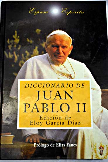 Diccionario de Juan Pablo II / Juan Pablo II
