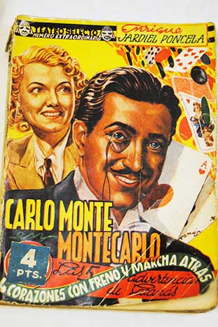 Carlo Monte en Monte Carlo Cuatro corazonescon freno y marcha atrs Las cinco advertencias de Satans / Enrique Jardiel Poncela