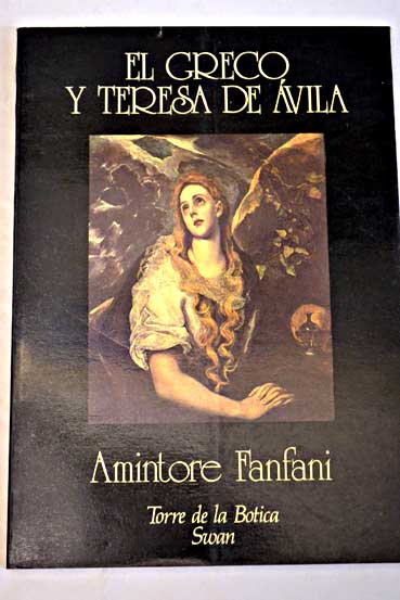 El Greco y Teresa de vila / Amintore Fanfani