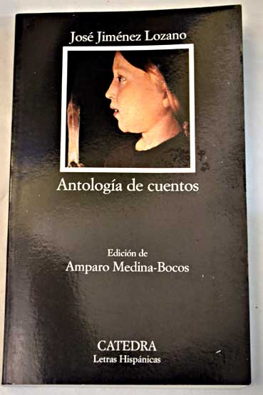 Antologa de cuentos / Jos Jimnez Lozano
