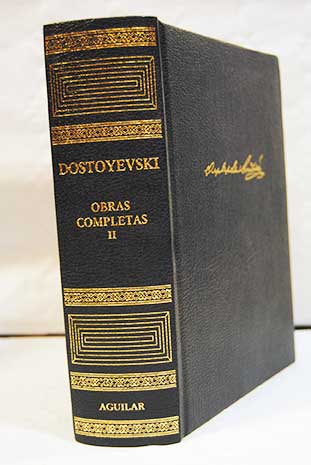 Obras completas tomo II / Fedor Dostoyevski