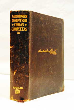 Obras completas tomo III 1879 1881 / Fedor Dostoyevski