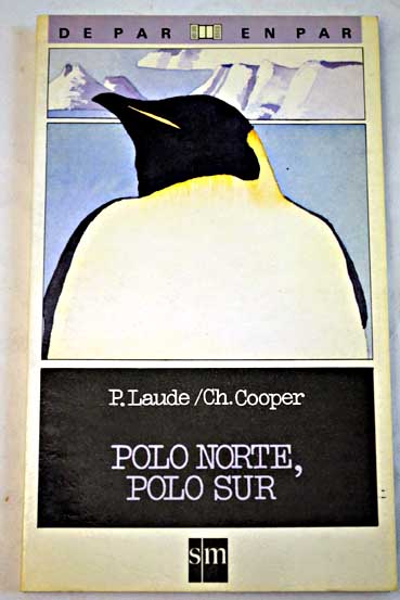 Polo Norte Polo Sur / P Laude