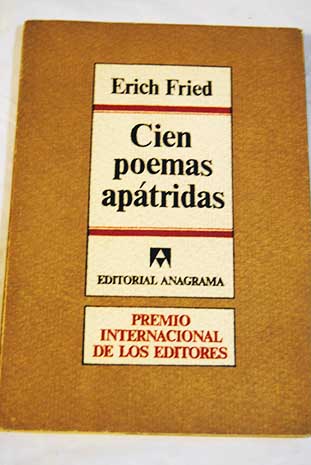 Cien poemas aptridas / Erich Fried