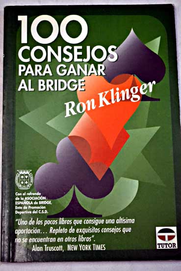 100 consejos para ganar al bridge / Ron Klinger