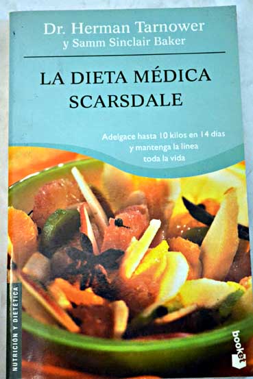 La dieta mdica Scarsdale / Herman Tarnower