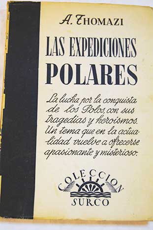 Las expediciones polares / Auguste Thomazi