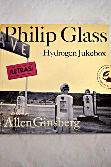 Hydrogen jukebox / Allen Ginsberg