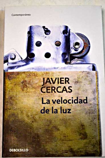 La velocidad de la luz / Javier Cercas