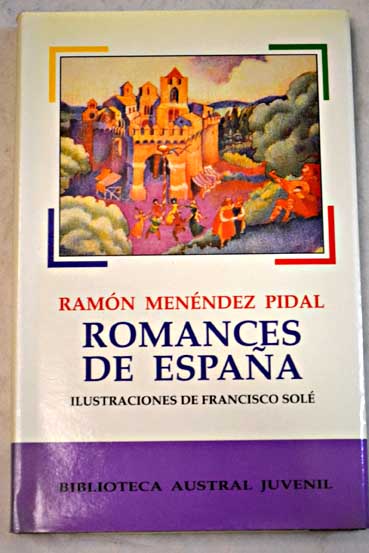 Romances de Espaa / Ramn Menndez Pidal