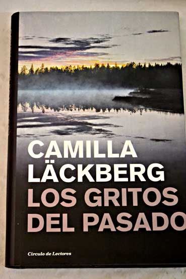 Los gritos del pasado / Camilla Lckberg