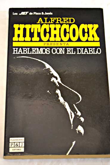 Hablemos con el diablo / Alfred Hitchcock