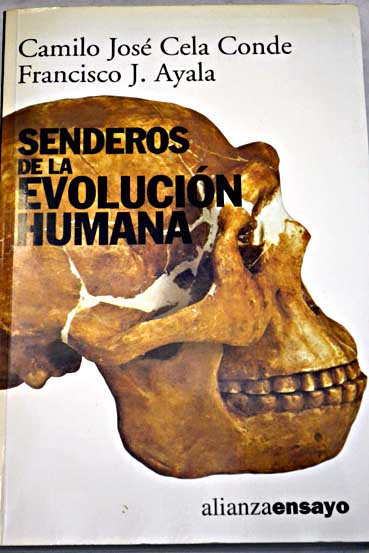 Senderos de la evolucin humana / Camilo Jos Cela Conde