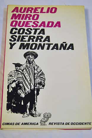 Costa Sierra y montana / Aurelio Mir Quesada