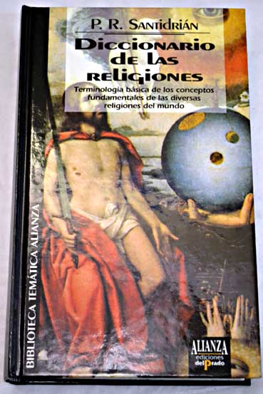 Diccionario de las religiones / Pedro Rodrguez Santidrin