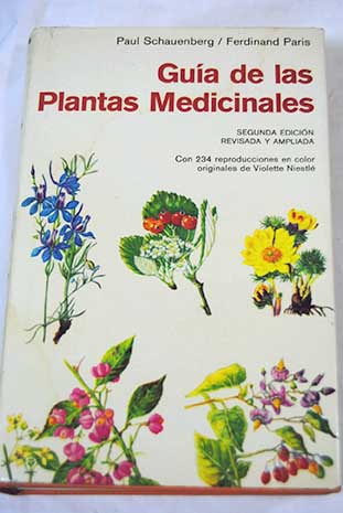 Gua de las plantas medicinales / Paul Schauenberg