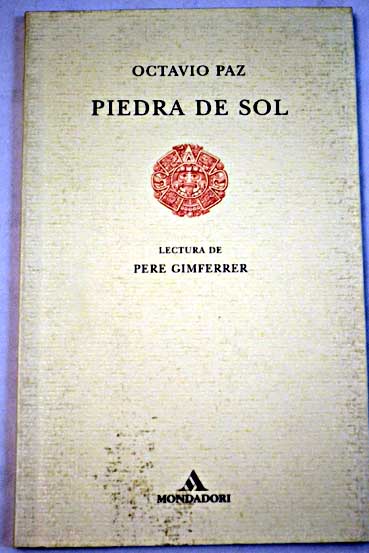 Piedra de sol / Octavio Paz