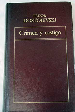 Crimen y castigo II / Fedor Dostoyevski
