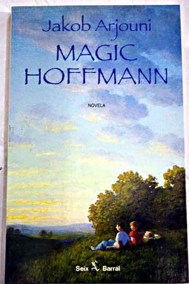 Magic Hoffmann / Jakob Arjouni