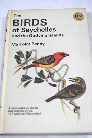 The birds of seychelles and the outlying islands / Malcolm Penny