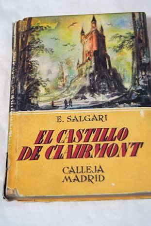 El castillo de Clairmont / Emilio Salgari