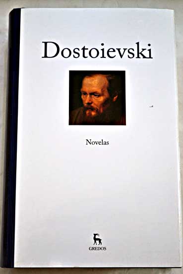 Novelas Tomo I / Fedor Dostoyevski