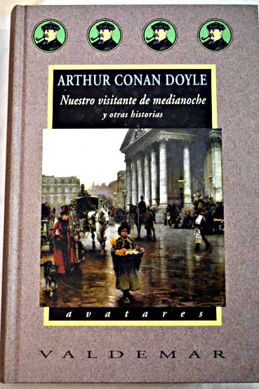 Nuestro visitante de medianoche / Arthur Conan Doyle