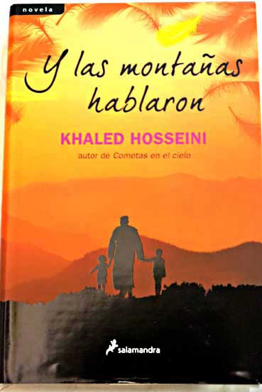 Y las montaas hablaron / Khaled Hosseini