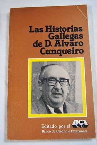 Historias gallegas / lvaro Cunqueiro