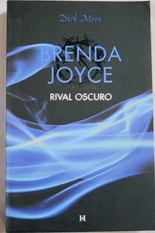 Rival oscuro / Brenda Joyce