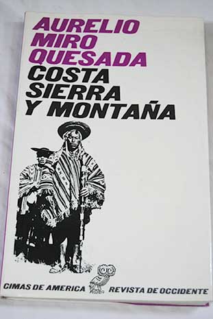 Costa sierra y montaa / Aurelio Mir Quesada