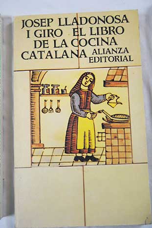 El libro de la cocina catalana / Josep Lladonosa i Gir
