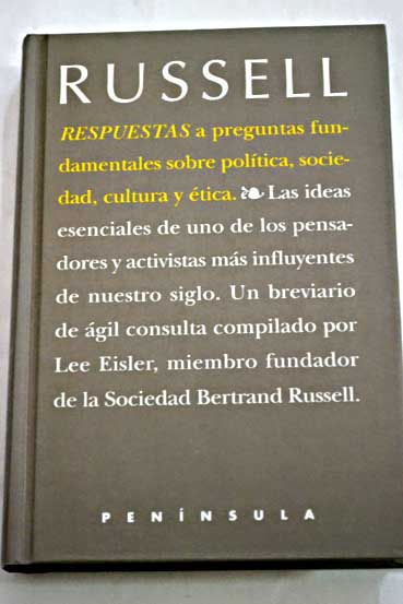 Respuestas a preguntas fundamentales sobre poltica sociedad cultura y tica / Bertrand Russell