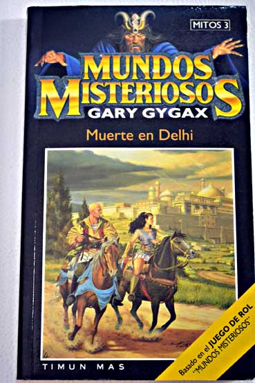 Muerte en Delhi / Gary Gygax